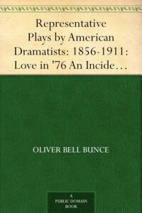 Representative Plays by American Dramatists