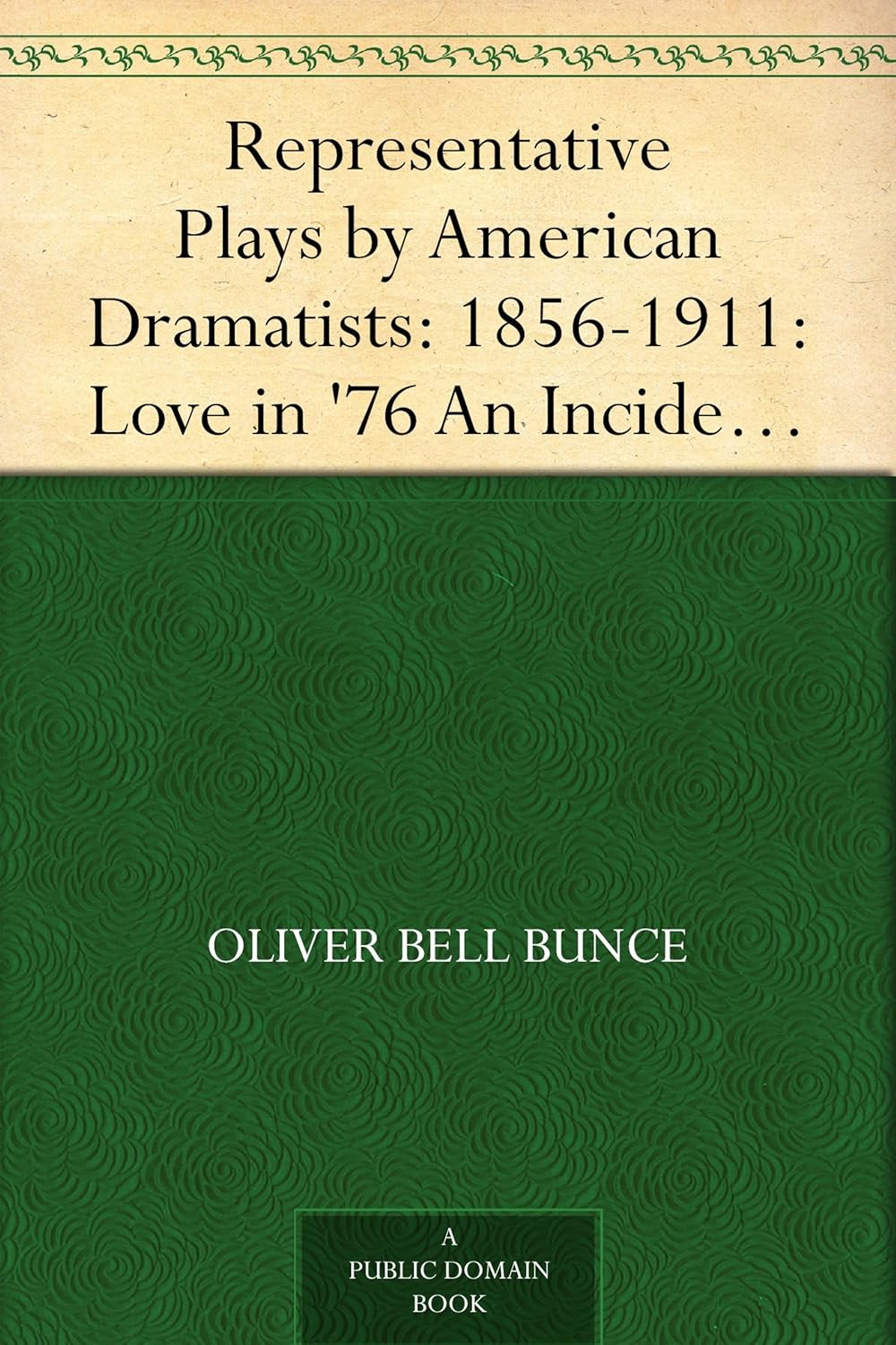 Representative Plays by American Dramatists