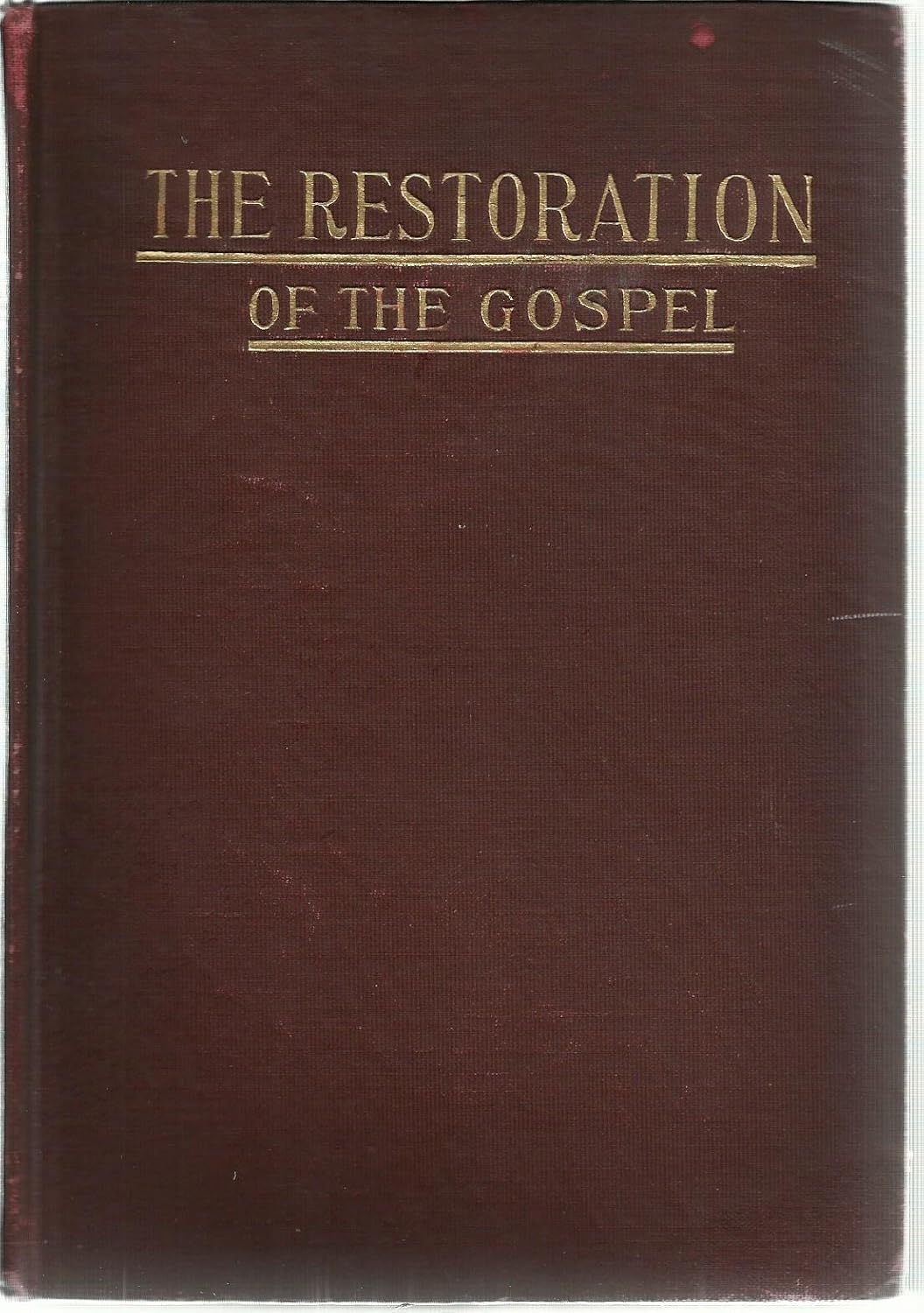 Restoration of the Gospel