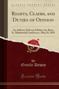 Rights, Claims, and Duties of Opinion