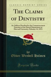 The Claims of Dentistry