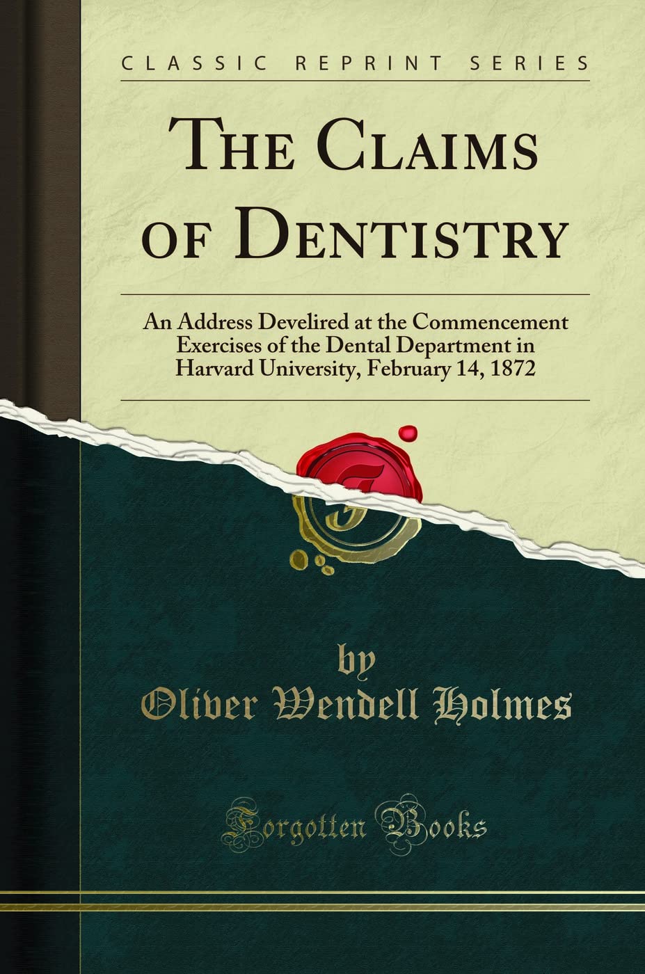 The Claims of Dentistry