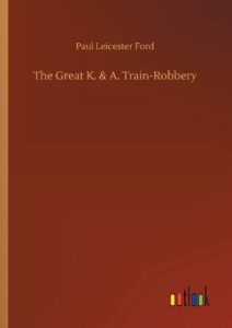 The Great K. and A. Robbery