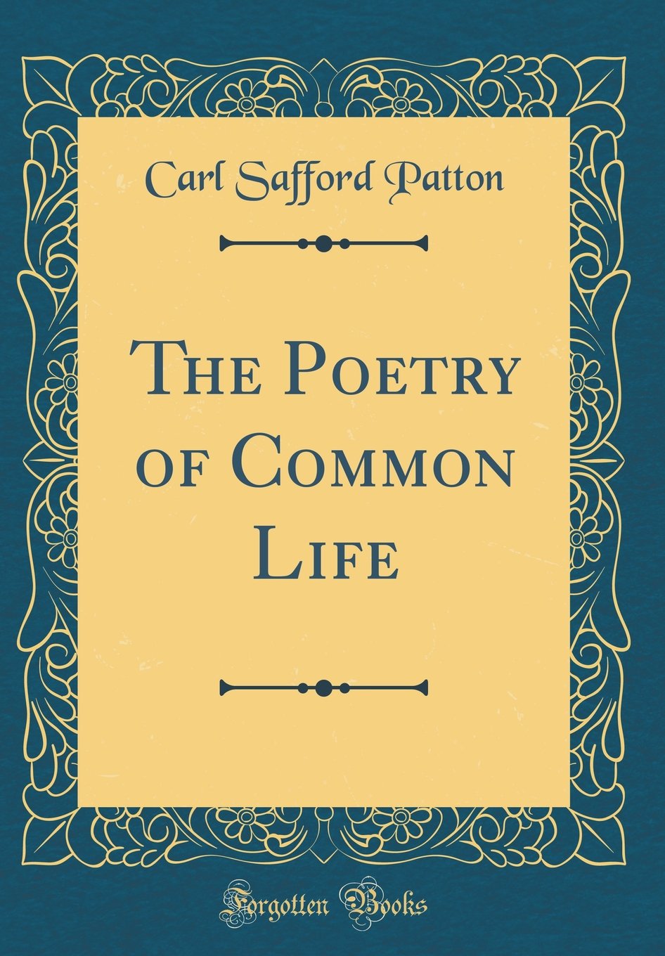 The Poetry of Common Life