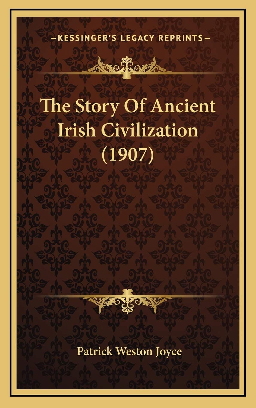 The Story Of Ancient Irish Civilization