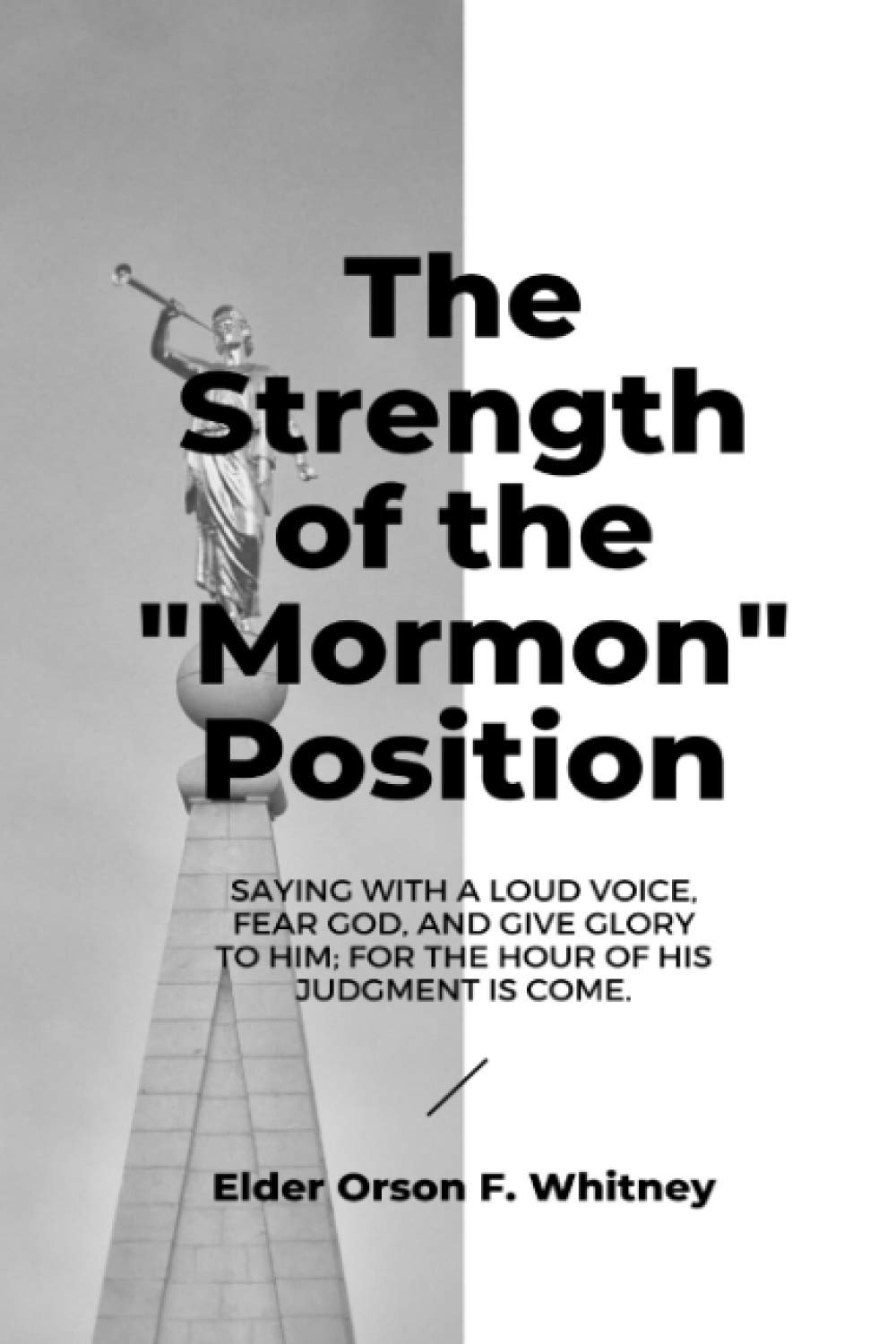 The Strength of the "Mormon" Position
