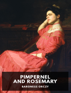 Pimpernel and Rosemary