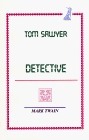 Tom Sawyer, Detective