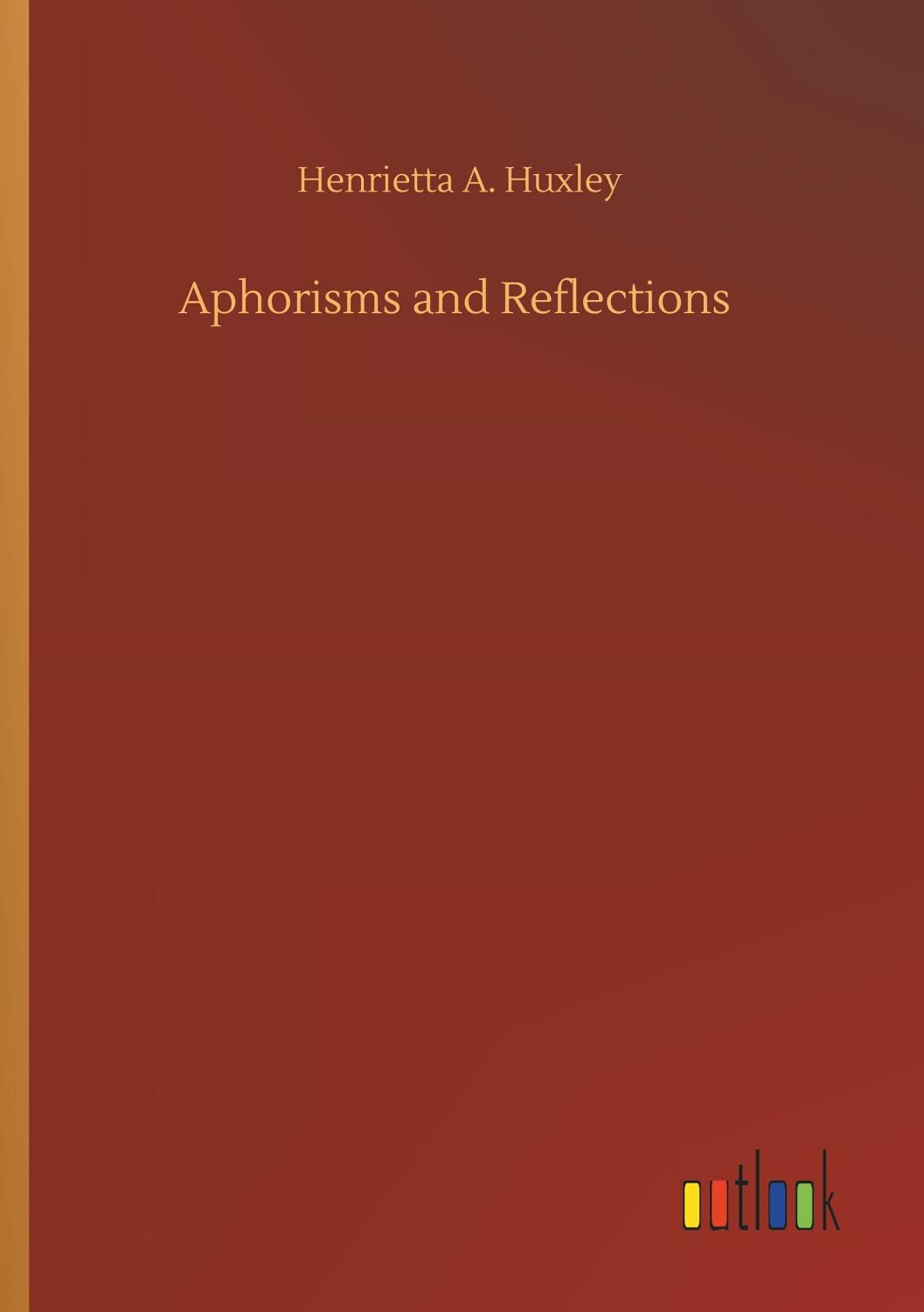 Cover of Aphorisms And Reflections