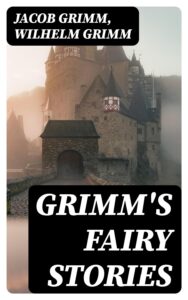 Cover of Grimm’s Fairy Stories