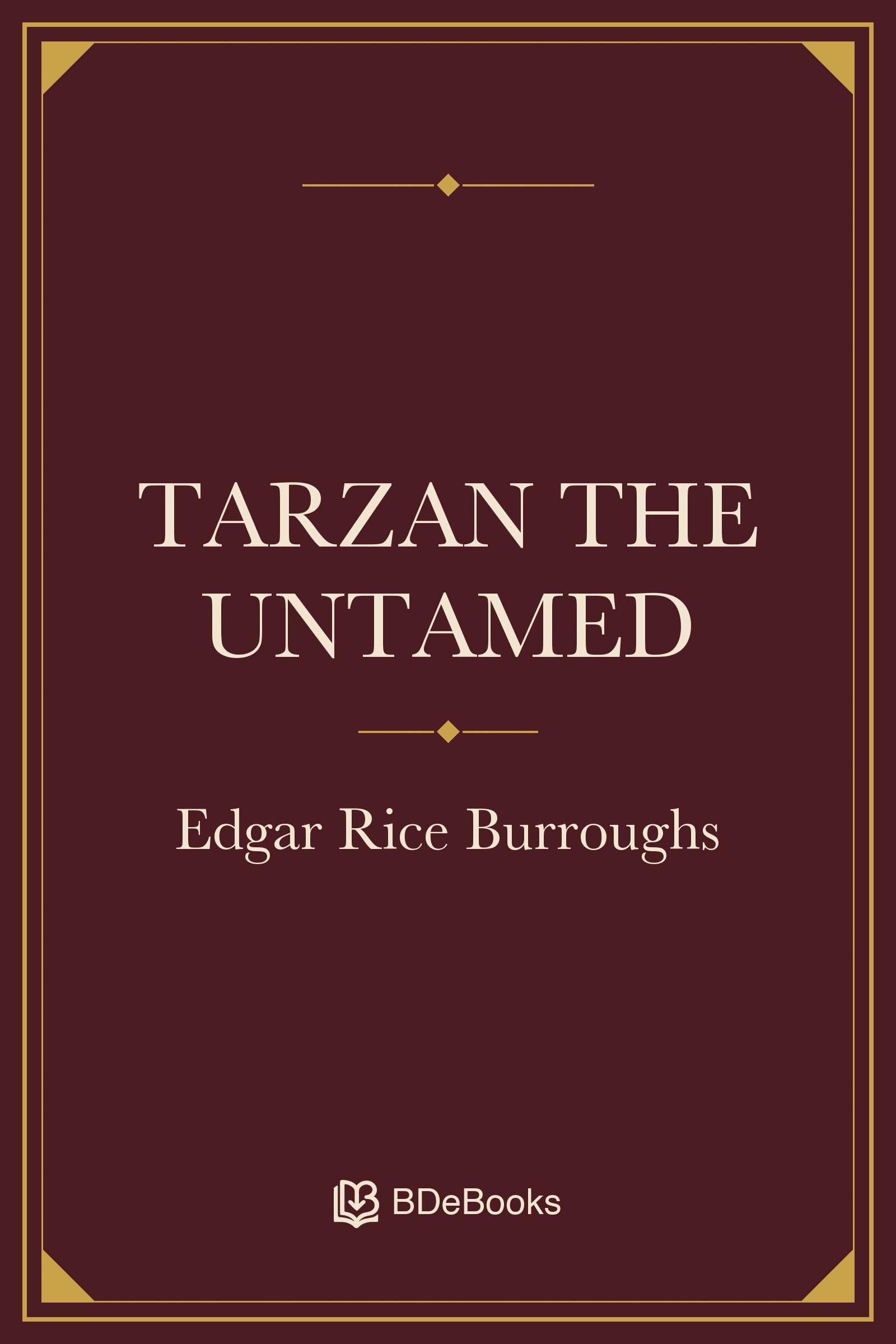 Tarzan the Untamed. Original BDeBooks cover.