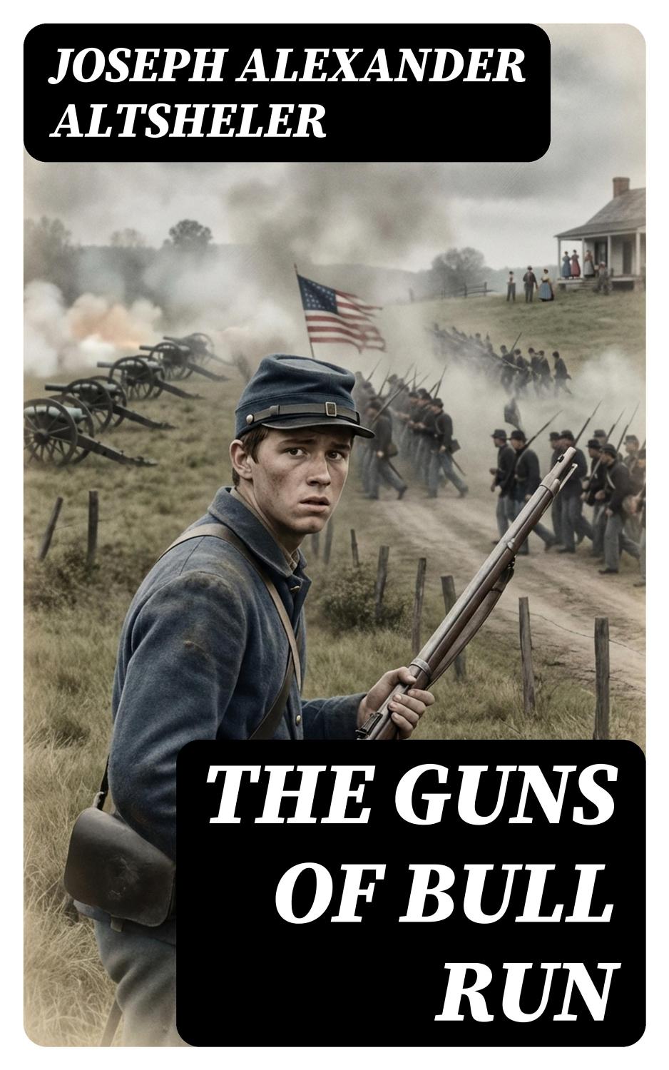 Cover of The Guns of Bull Run