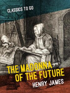 Cover of The Madonna of the Future