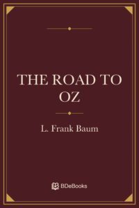 The Road to Oz by L. Frank Baum, book cover