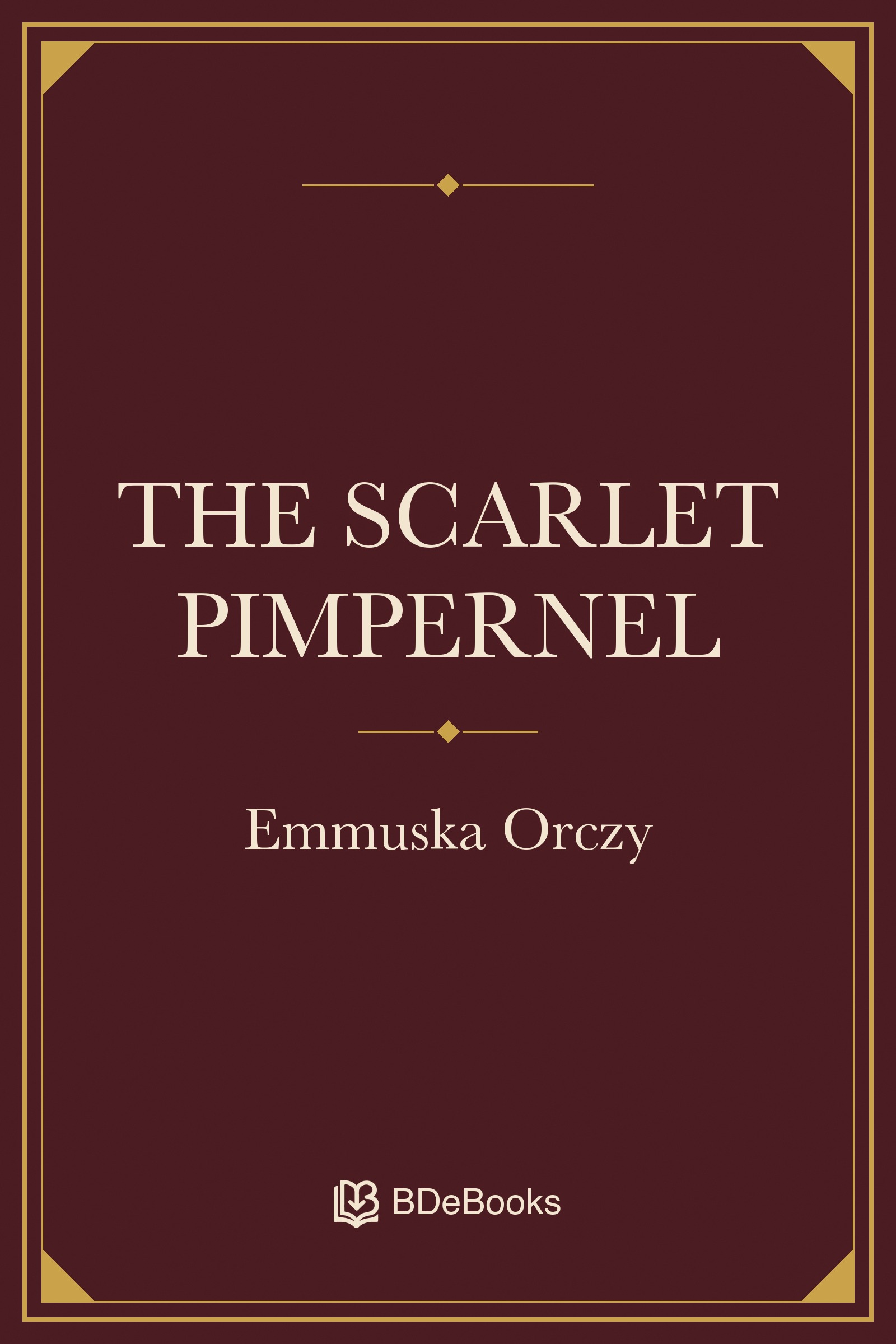 The Scarlet Pimpernel. Original BDeBooks cover.
