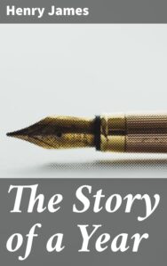Cover of The Story of a Year