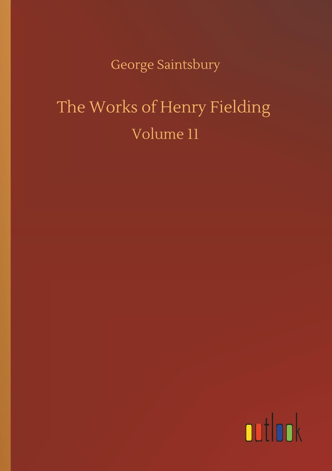 Cover of The Works of Henry Fielding, Volume 11