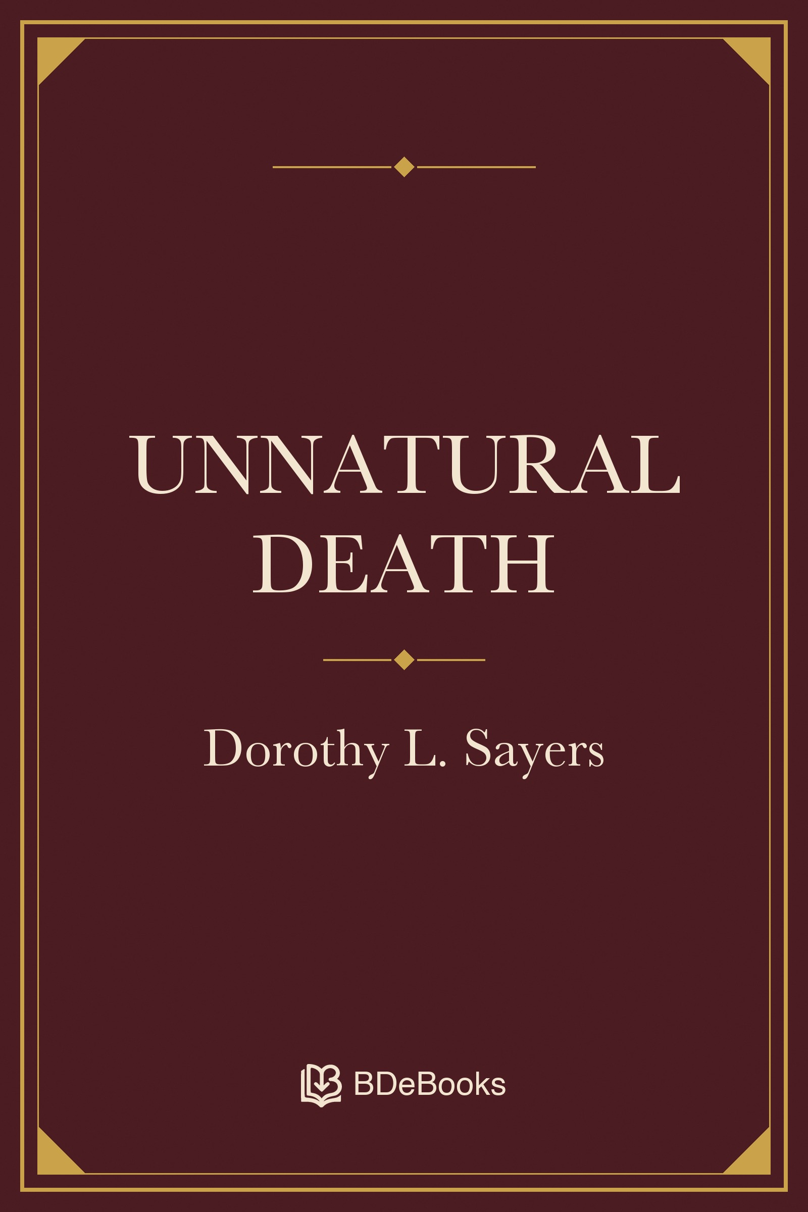 Unnatural Death by Dorothy L. Sayers. Original BDeBooks cover.