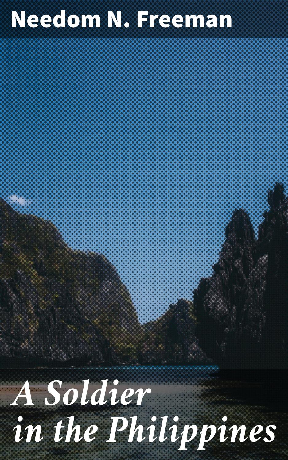 Cover of A Soldier in the Philippines