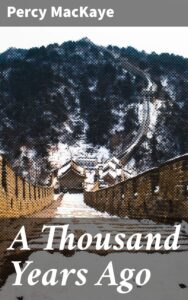 Cover of A Thousand Years Ago