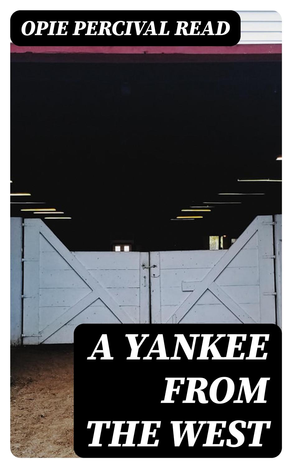 Cover of A Yankee From the West