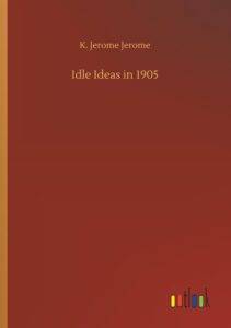 Cover of Idle Ideas in 1905