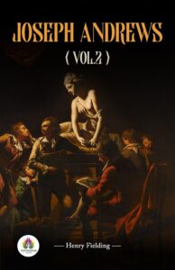 Cover of Joseph Andrews, Volume 2
