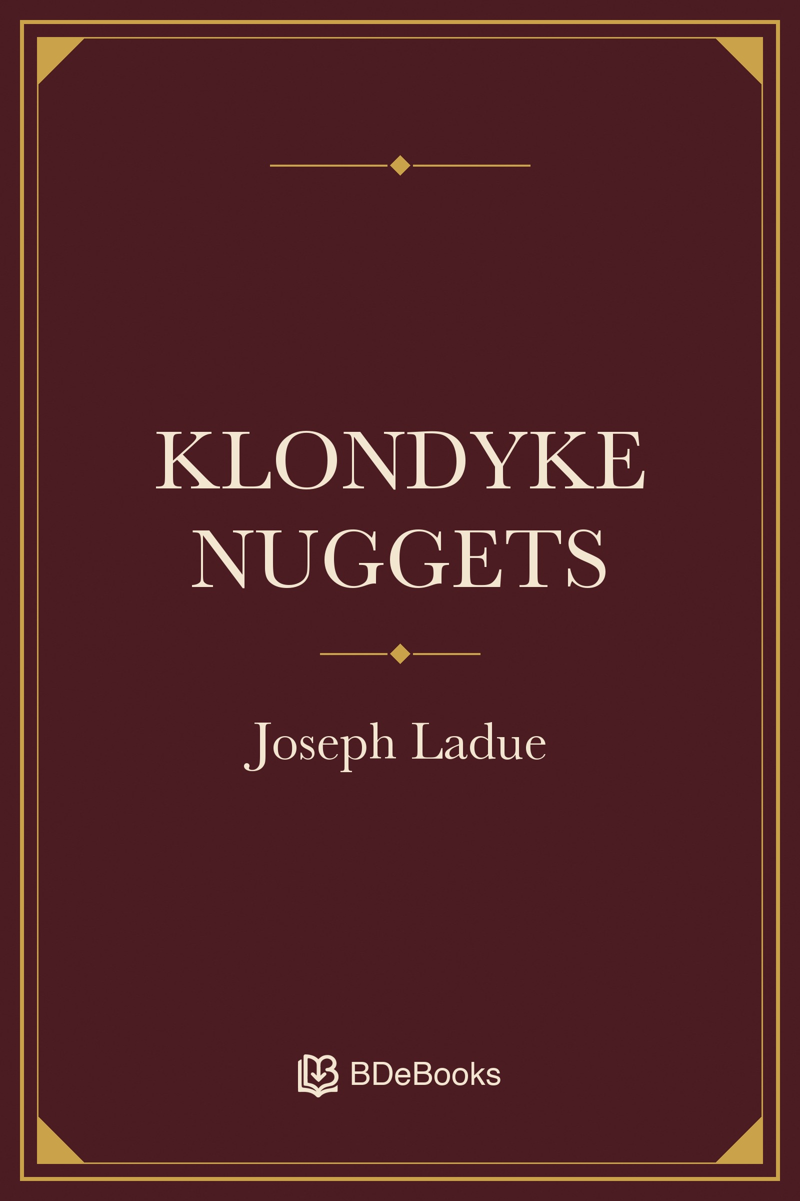 Klondyke Nuggets. Original BDeBooks cover.