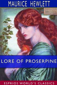 Cover of Lore of Proserpine