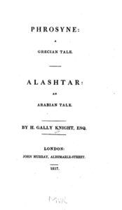 Cover of Phrosyne a Grecian Tale; Alashtar; An Arabian Tale