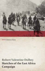 Cover of Sketches Of The East Africa Campaign