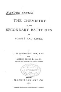 Cover of The Chemistry of the Secondary Batteries of Plante and Faure