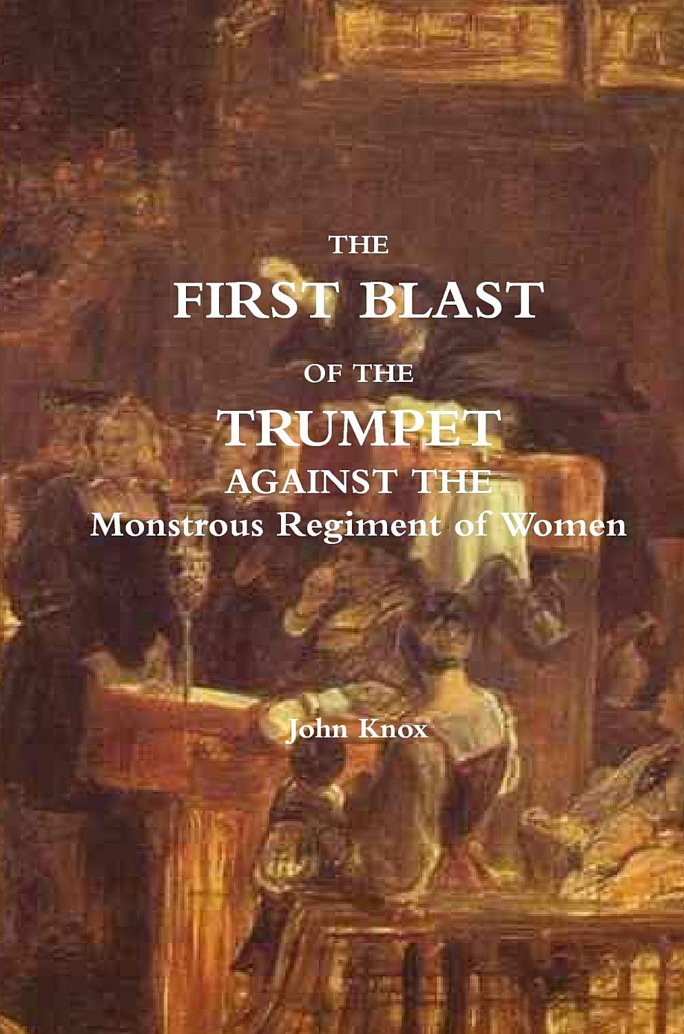 Cover of The First Blast of the Trumpet