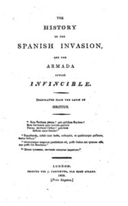 Cover of The history of the Spanish invasion, and the armada styled invincible