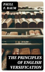 Cover of The principles of English versification