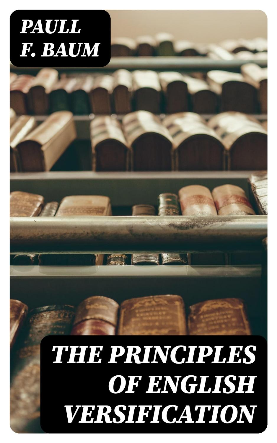 Cover of The principles of English versification