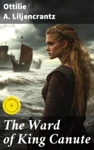 Cover of The Ward of King Canute