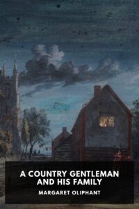 A Country Gentleman And His Family Pg30835