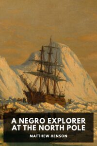 A Negro Explorer At The North Pole Pg20923