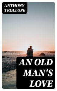 An Old Mans Love Pg25001