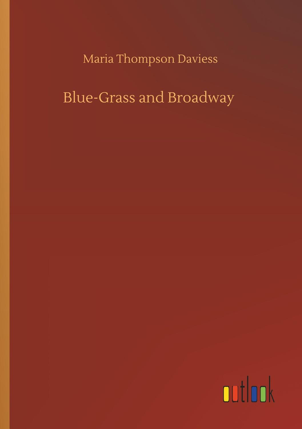 Blue Grass And Broadway Pg29391