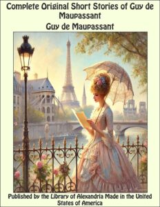 Complete Original Short Stories Of Guy De Maupassant Pg3090