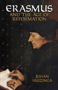 Erasmus And The Age Of Reformation Pg22900