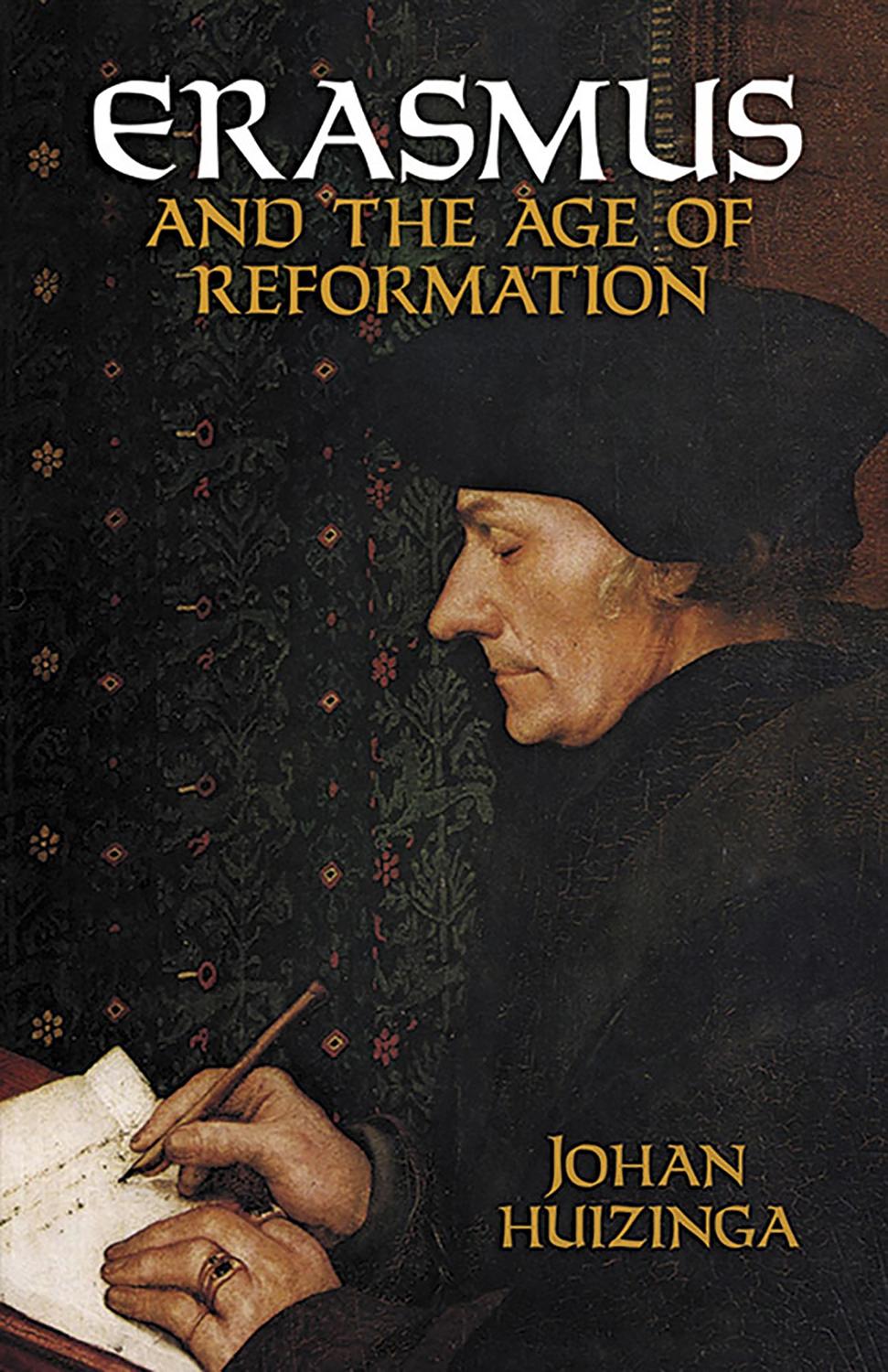 Erasmus And The Age Of Reformation Pg22900
