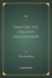 Essay On The Creative Imagination Pg26430