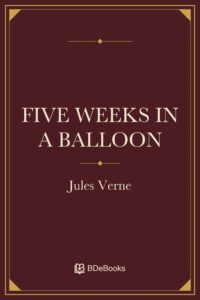 Five Weeks in a Balloon. Original BDeBooks cover.