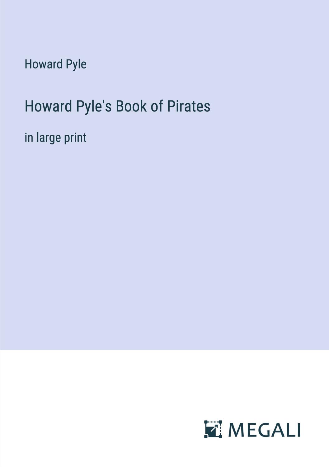 Howard Pyles Book Of Pirates Pg26862