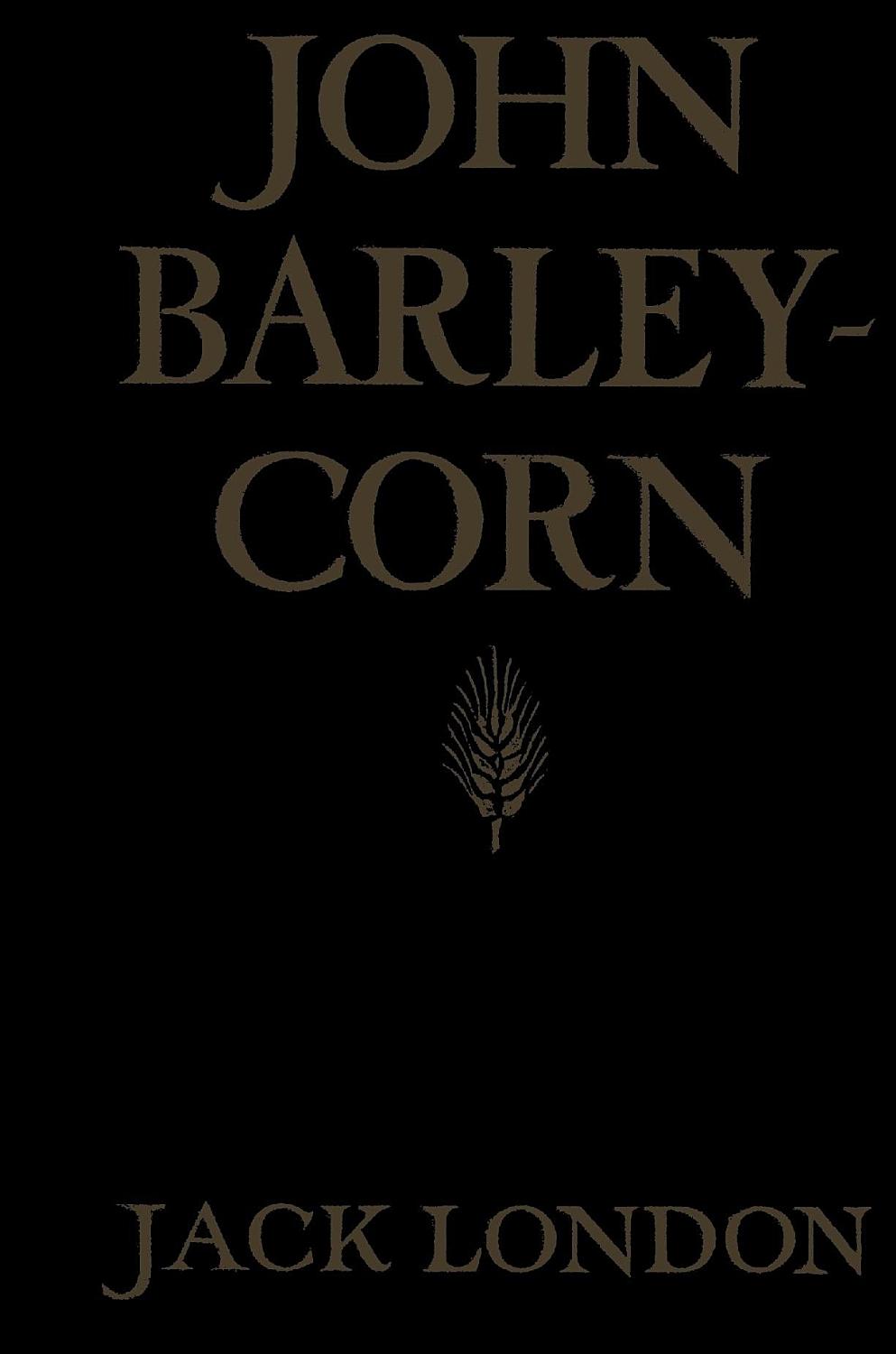 John Barleycorn Pg318
