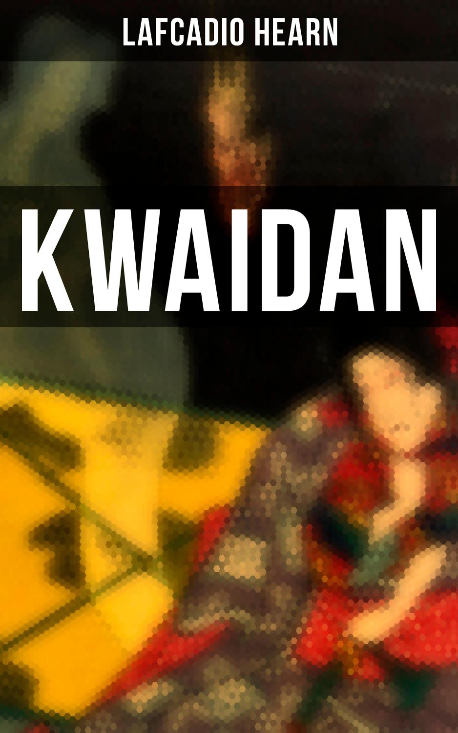 Kwaidan Stories And Studies Of Strange Things Pg1210