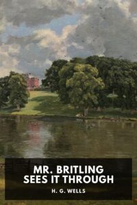 Mr Britling Sees It Through Pg14060